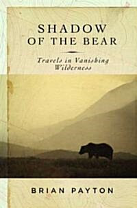 Shadow of the Bear (Hardcover)