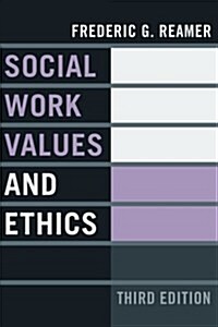 Social Work Values and Ethics (Paperback, 3)
