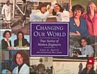 Changing Our World (Hardcover)