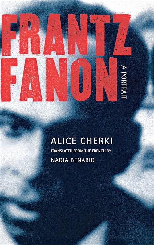 Frantz Fanon: A Portrait (Hardcover)