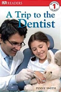 [중고] DK Readers L1: A Trip to the Dentist (Paperback)