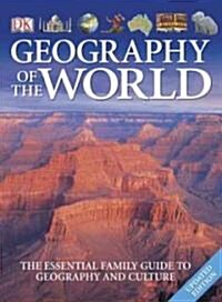 Geography of the World: The Essential Family Guide to Geography and Culture (Paperback, Revised, Update)