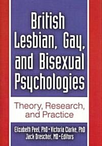 British Lesbian, Gay, And Bisexual Psychologies (Hardcover, 1st)