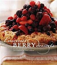 [중고] Luscious Berry Desserts (Hardcover)