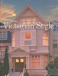 In the Victorian Style (Hardcover)