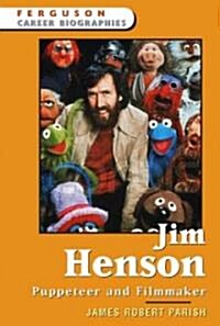 Jim Henson: Puppeteer and Filmmaker (Hardcover)