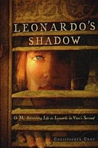 Leonardos Shadow (Hardcover, Deckle Edge)