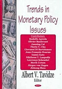 Trends in Monetary Policy Issues (Hardcover)