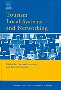 Tourism Local Systems And Networking (Hardcover)