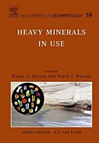 Heavy Minerals in Use (Hardcover)
