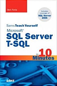 Sams Teach Yourself Microsoft SQL Server T-SQL in 10 Minutes (Paperback)
