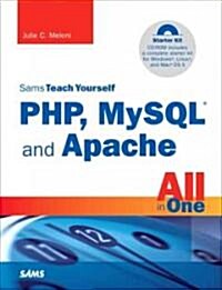 Sams Teach Yourself PHP, MySQL And Apache All in One (Paperback, CD-ROM, 3rd)