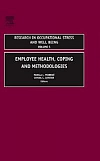 Employee Health, Coping And Methodologies (Hardcover)