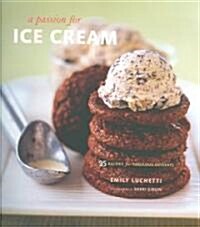 A Passion for Ice Cream (Hardcover)