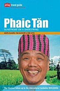 Phaic Tan: Sunstroke on a Shoestring (Paperback)