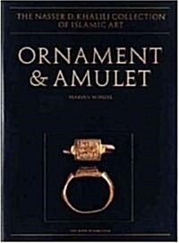 Ornament and Amulet : Rings of the Islamic Lands (Hardcover, New ed)