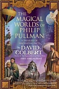 The Magical Worlds of Philip Pullman (Paperback)