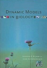 Dynamic Models in Biology (Paperback)