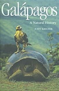 Galapagos: A Natural History (Paperback)