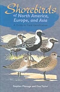 Shorebirds of North America, Europe, and Asia (Hardcover)