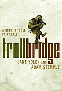 Troll Bridge (Hardcover)