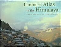 Illustrated Atlas of the Himalaya (Hardcover)
