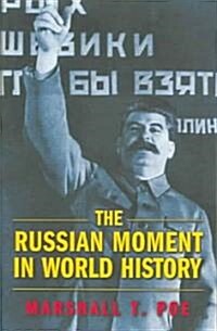 The Russian Moment in World History (Paperback)