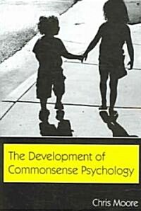 The Development of Commonsense Psychology (Paperback)