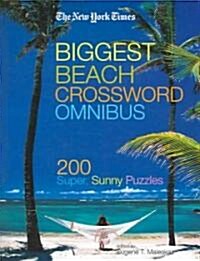 The New York Times Biggest Beach Crossword Omnibus: 200 Super, Sunny Puzzles (Paperback)