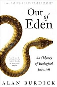 Out of Eden: An Odyssey of Ecological Invasion (Paperback)
