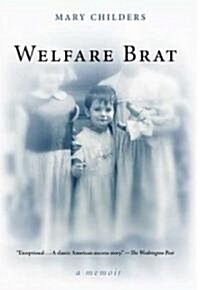 Welfare Brat (Paperback)