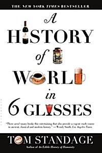 [중고] A History of the World in 6 Glasses (Paperback)