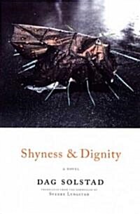 Shyness and Dignity (Paperback)