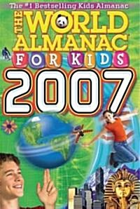 The World Almanac for Kids 2007 (Hardcover)