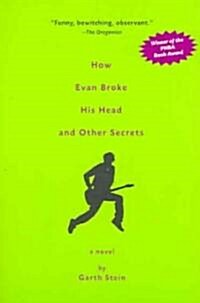 How Evan Broke His Head And Other Secrets (Paperback)