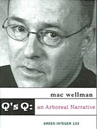 Qs Q: An Arboreal Narrative (Paperback)
