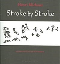 Stroke by Stroke (Paperback, Deckle Edge)