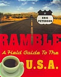 Ramble: A Field Guide to the U.S.A. (Paperback)