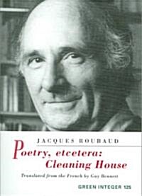 Poetry, Etcetera: Cleaning House (Paperback)