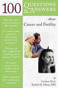 100 Questions & Answers about Cancer & Fertility (Paperback)