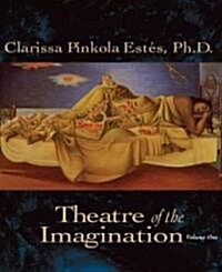 Theatre of the Imagination, Volume One (Audio CD)