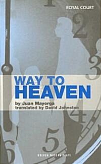 Way to Heaven (Paperback)