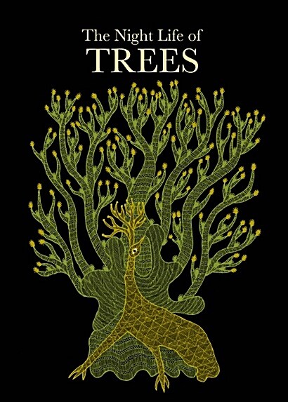The Night Life of Trees (Hardcover)