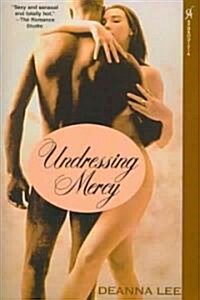 Undressing Mercy (Paperback)