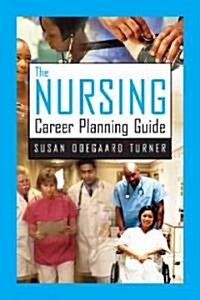 The Nursing Career Planning Guide (Paperback)