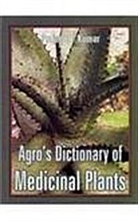 Agros Dictionary of Medicinal Plants (Hardcover)