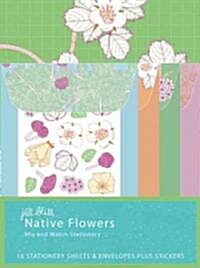 Jill Bliss Native Flowers Mix and Match Stationery (Paperback)