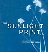 The Sunlight Print Kit (Hardcover)