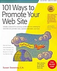 101 Ways to Promote Your Web Site (Paperback, 6th)