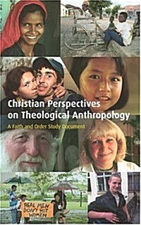 Christian Perspectives on Theological Anthropology: A Faith and Order Study Document (Paperback)